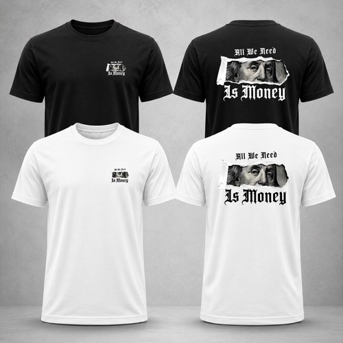 Men all need is money - men's, we