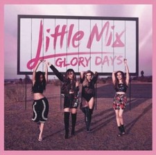 Little Mix - Glory Days (CD) -
