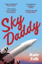 Sky Daddy: 'Truly original