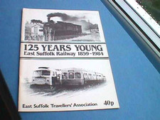 125 Years Young - East Suffolk Railway, 1859-1984 (Booklet, 1984)