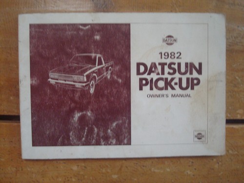 1982 datsun pick owner s - pick-up, owner's