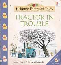 Tractor in Trouble (Farmyard Tales Little Book) - Amery, Heather