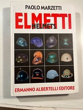 'Elmetti Helmets' Paolo Marzetti, Italian/English Text 2003 Illustrated HC