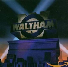 Waltham - Waltham (1 Cd +