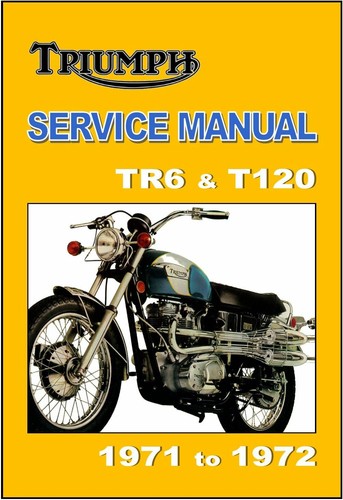 Triumph workshop manual t120 - triumph,