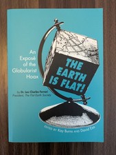 The Earth is Flat! An Expose'