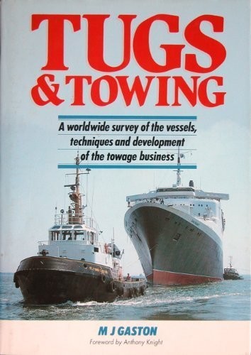 Tugs and towing - and, towing: