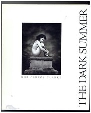 The Dark Summer Bob Carlos