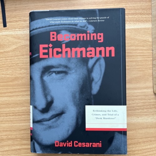 Becoming eichmann david - becoming,