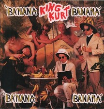 King Kurt Banana Banana Banana
