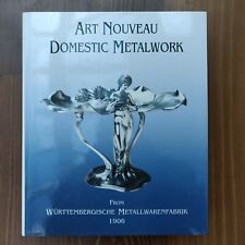 Art Nouveau Domestic Metalwork