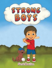 Strong Boys -  NEW Sarah
