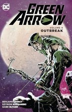 Green Arrow Vol. 9: Outbreak