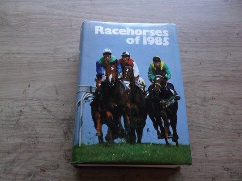 Timeform racehorses 1985 - timeform, of