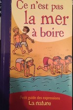 C'est pas la mer a boire.