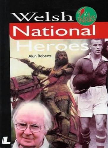 Welsh national heroes s - heroes, (it's