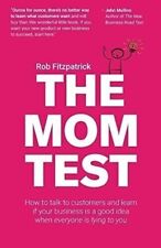 The Mom Test: How to talk to