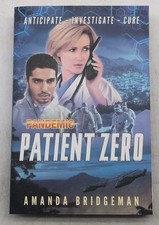 PANDEMIC PATIENT ZERO~ NOVEL