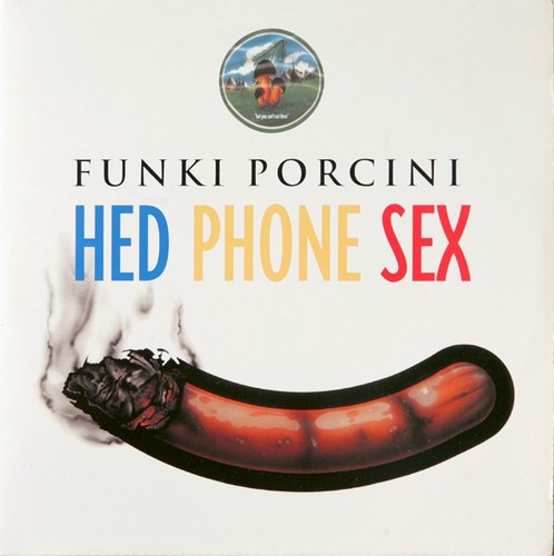 Funki porcini hed - phone, sex