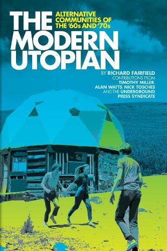 The modern utopian - the,
