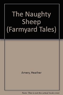 The naughty sheep usborne - the, (usborne