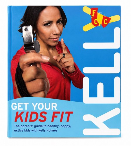 Get your kids - fit, kelly