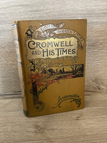Oliver cromwell and his times - cromwell,