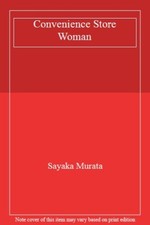 Convenience Store Woman By