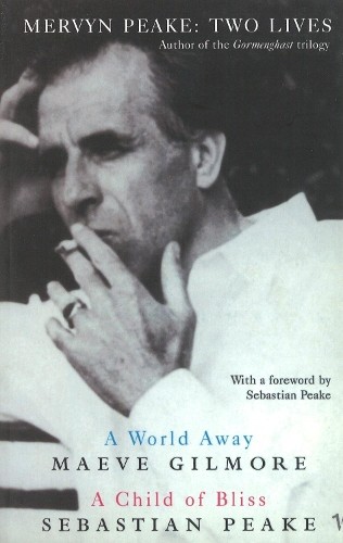 Mervyn peake two lives - peake:,