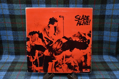 Slade alive - alive,