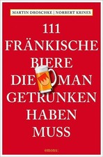 111 Frankische Biere, die man