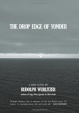 Drop Edge of Yonder, The-Rudolph Wurlitzer