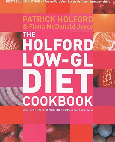 The holford low diet - the, gl