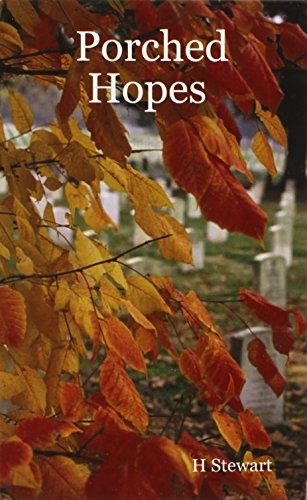 Porched hopes by stewart - porched,