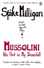 Mussolini: His Part in My
