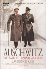 Auschwitz - The Nazis and the