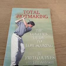 Total Shotmaking: Golfer's