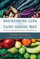 Nourishing Life the Yang Sheng