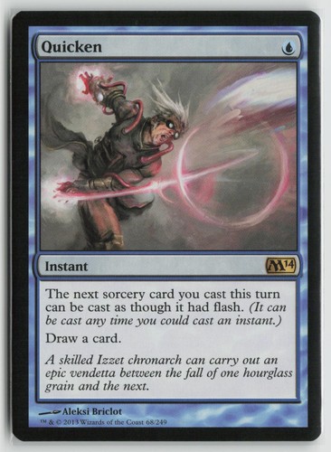 Quicken lightly played magic - quicken,