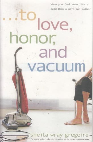 Love honor and vacuum - to,
