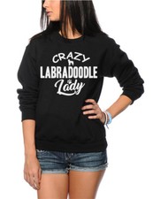 Crazy Labradoodle Lady - Dog Puppy Pet Gift  Youth & Womens Sweatshirt