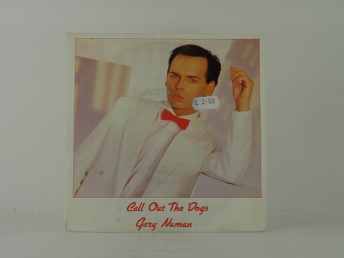 Gary numan call out the - call, dogs
