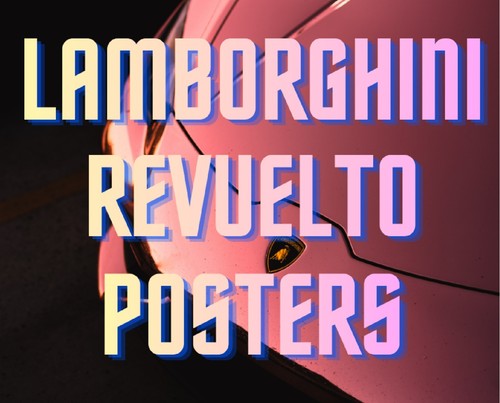 Lamborghini revuelto poster - lamborghini,