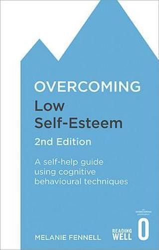 Overcoming low self - low, self-esteem