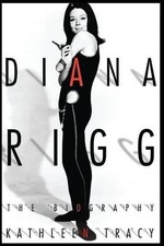 Diana Rigg: The Biography -