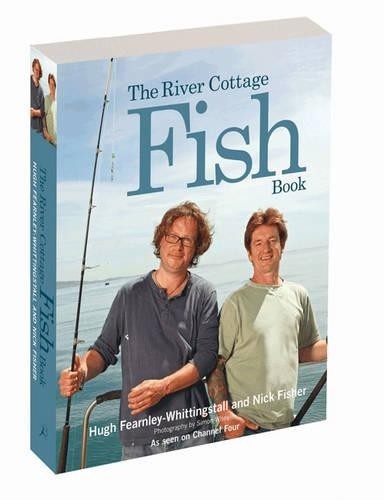 The river cottage fish - fish, by