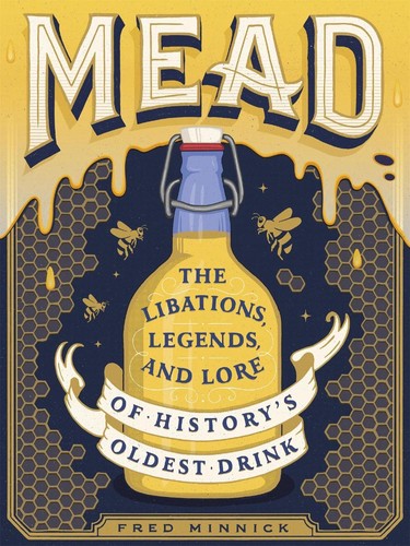 Mead the libations legends - mead:,