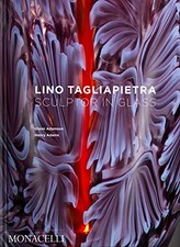 LINO TAGLIAPIETRA By Glenn Adamson (Hardcover) (9781580936156)