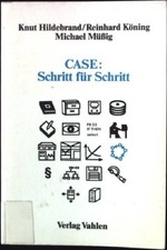 CASE: Schritt für Schritt 