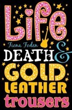 Life, Death and Gold Leather